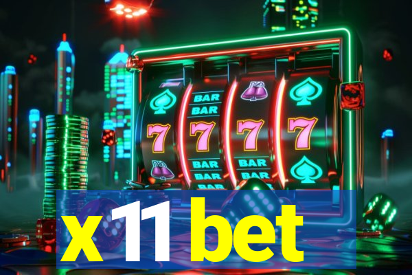 x11 bet